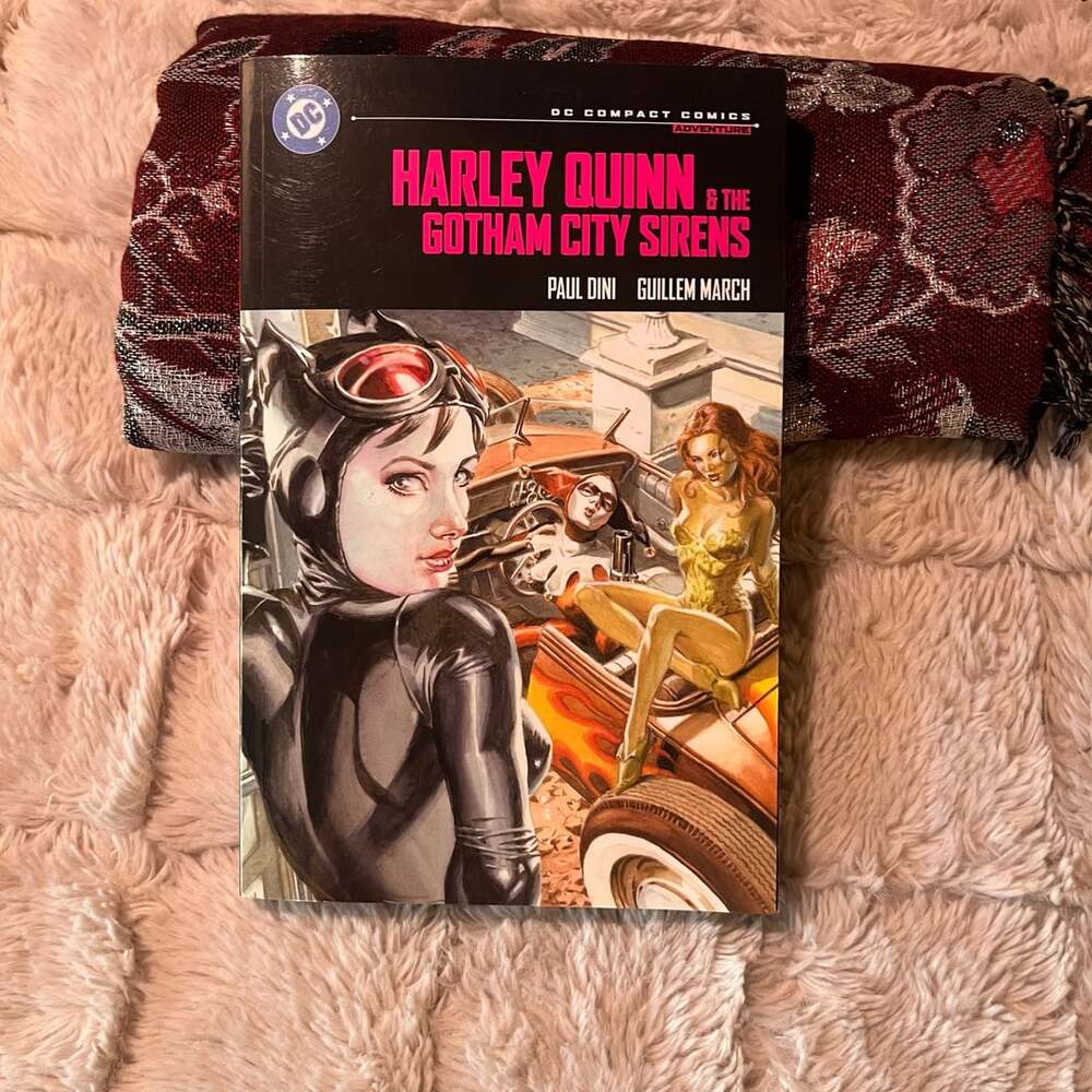 Harley Quinn the Gotham City Sirens: DC Compact Comics Edition by Paul Dini